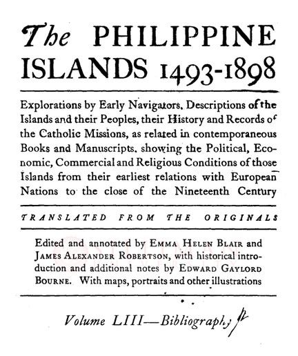 Thumbnail for The Philippine Islands, 1493-1898 : bibliography (Vol. 53)
