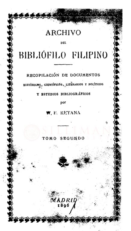 Thumbnail for Archivo del Bibliófilo Filipino: Recopilación de documentos históricos, científicos, literarios y políticos, y estudios bibliográficos. Tomo Segundo.