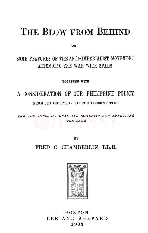 Thumbnail for The blow from behind: a defence of the flag in the Philippines, or, some features of the anti-imperialist movement attending the war With Spain