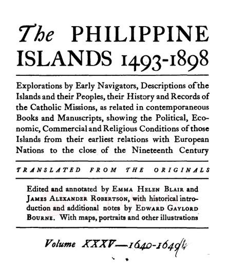 Thumbnail for The Philippine Islands, 1493-1898 (Vol. 35, 1640–1649)