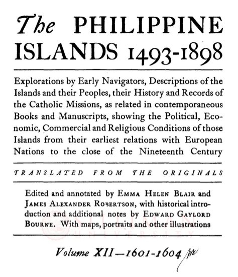 Thumbnail for The Philippine Islands, 1493-1898 (Vol. 12, 1601-1604)