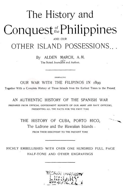 Thumbnail for The history and conquest Philippines and our other island possessions: embracing our war with the Filipinos in 1899 together with a complete history of those islands from the earliest times to the present