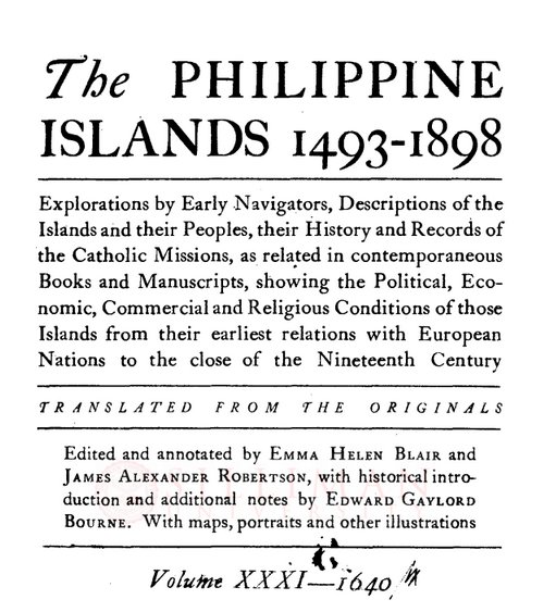 Thumbnail for The Philippine Islands, 1493-1898 (Vol. 31, 1640)