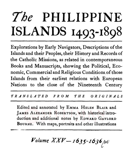 Thumbnail for The Philippine Islands, 1493-1898 (Vol. 25, 1635–1636)