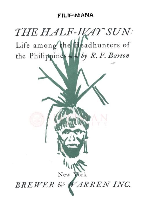 Thumbnail for The half-way sun: life among the headhunters of the Philippines