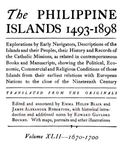 Thumbnail for The Philippine Islands, 1493-1898 (Vol. 42, 1670-1700)