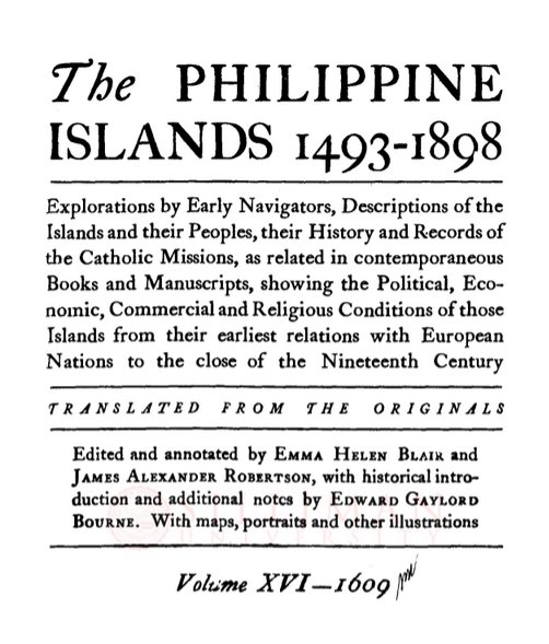 Thumbnail for The Philippine Islands, 1493–1898 (Vol. 16, 1609)