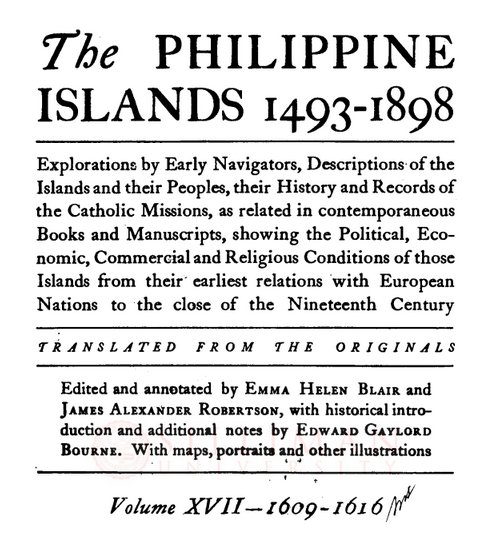 Thumbnail for The Philippine Islands, 1493–1898 (Vol. 17, 1609–1616)