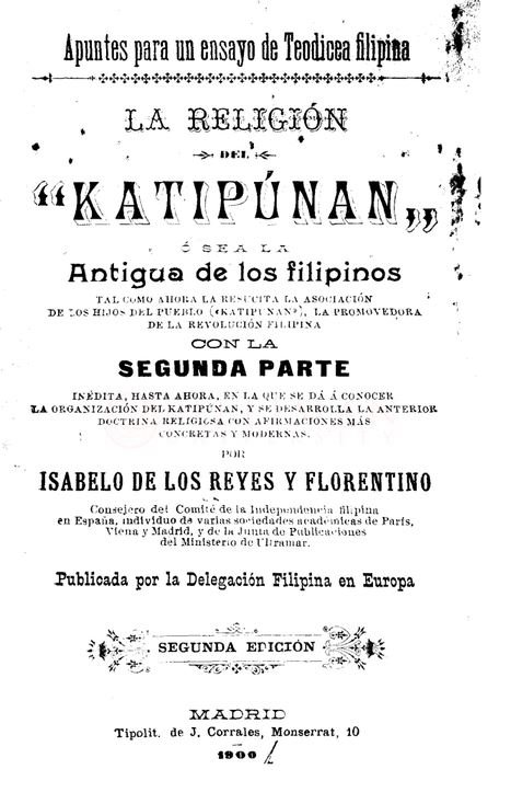 Thumbnail for La religión del katipúnan: ó sea la antigua de los Filipinos, tal como ahora la resucita la Asociación de los Hijos del Pueblo (Katipúnas), la promovedora de la Revolución (with the secondary title: Apuntes para un ensayo de Teodícea Filipina)