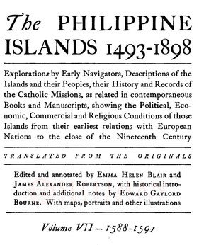 Thumbnail for The Philippine Islands, 1493–1898 (Vol. 7, 1588-1591)