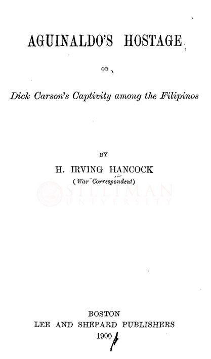Thumbnail for Aguinaldo's hostage; or, Dick Carson's captivity among the Filipinos