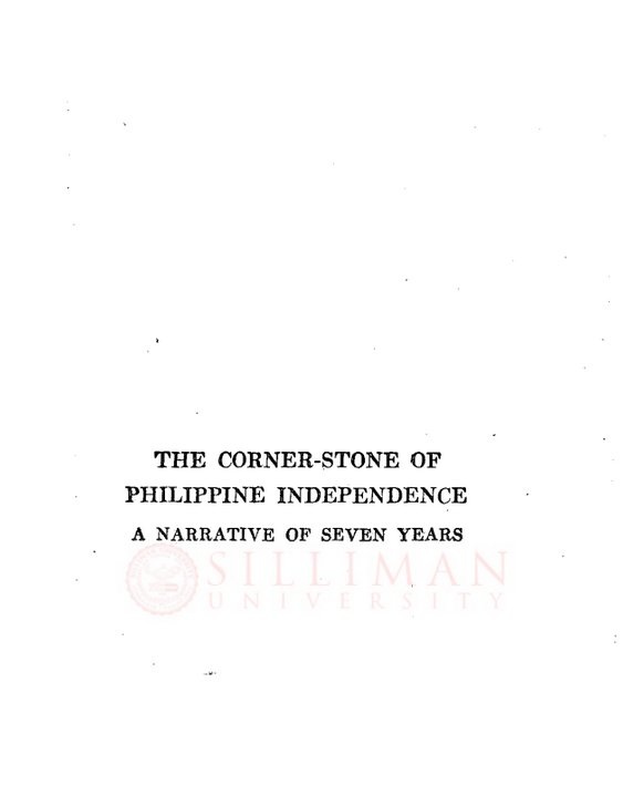 Thumbnail for The Corner-Stone of Philippine Independence: A narrative of seven years