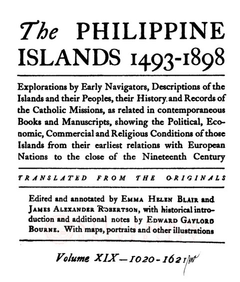 Thumbnail for The Philippine Islands, 1493-1898 (Vol. 19, 1020-1621)