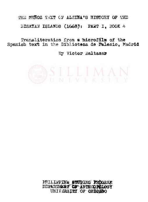 Thumbnail for The Muñoz text of Alzina’s history of the Bisayan Islands (1668): Part I, Book 4.