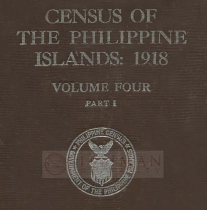 Thumbnail for Census of the Philippine Islands: 1918, Volume Four, Part I: Social and judicial statistics, manufactures, and household industries