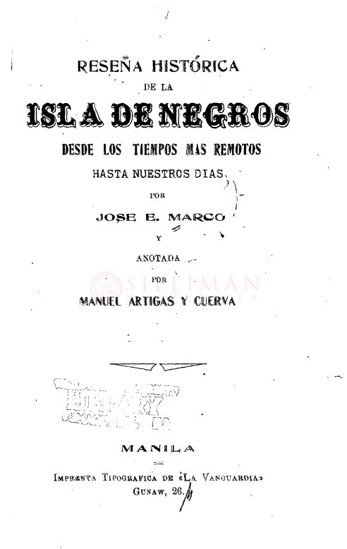 Thumbnail for Reseña Histórica de la Isla de Negros: Desde los Tiempos Más Remotos Hasta Nuestros Días