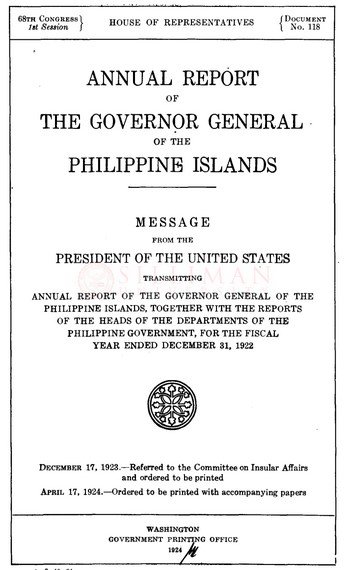 Thumbnail for Annual report of the Governor General of the Philippine Islands, together with the reports of the heads of the departments of the Philippine government, for the fiscal year ended December 31, 1922