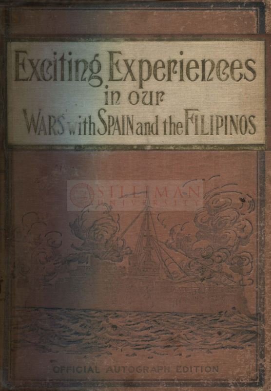 Thumbnail for Exciting experiences in our wars with Spain and the Filipinos